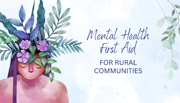 Building Support in Rural Communities: First Adult Mental Health First Aid Training a Success